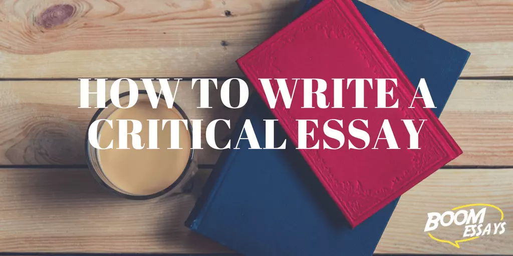 Critical Essay: How-To, Structure, Examples, Topics